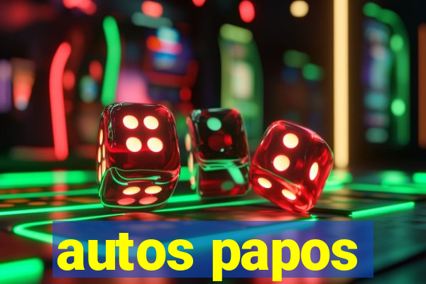 autos papos